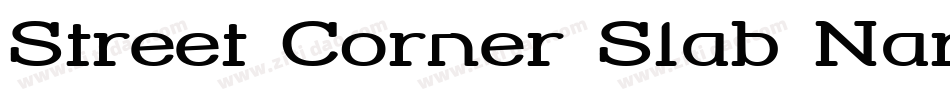 Street Corner Slab Narrower字体转换